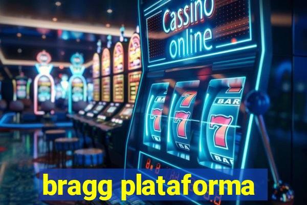 bragg plataforma